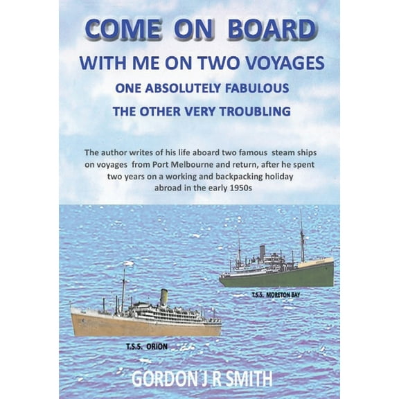 Come on Board with Me: One Fabulous and One Troubling Voyage, (Paperback)