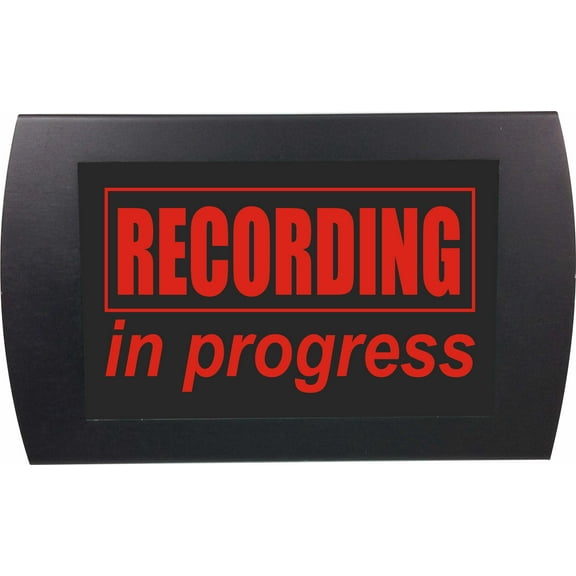 AMERICAN RECORDER - "RECORDING IN PROGRESS" LED Lighted Sign