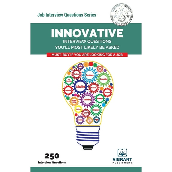 Job Interview Questions Innovative Interview Questions You'll Most Likely Be Asked, (Paperback)