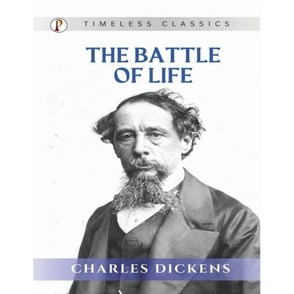 The Battle of Life, (Paperback)