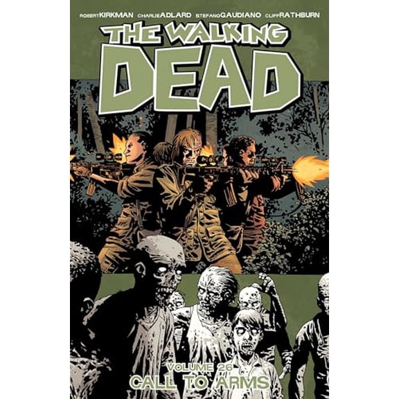 Pre-Owned Walking Dead Volume 26: Call to Arms (Paperback) 1632159171 9781632159175