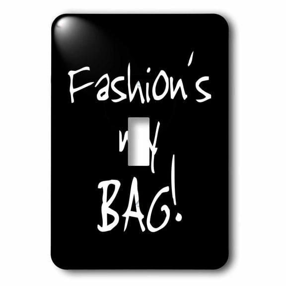 3dRose, Fashion is my Bag I love Fashion fashionista black and white text gift, single toggle switch