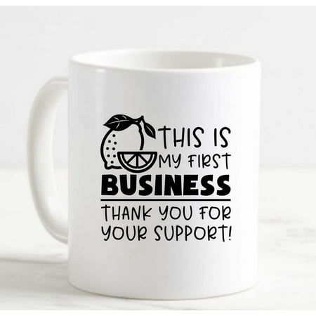

Coffee Mug My First Business Thank You Job Summer Lemonade White Cup Funny Gifts for work office him her