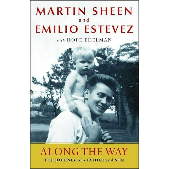 Along the Way: The Journey of a Father and Son, (Paperback)