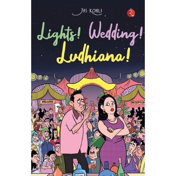 Lights! Wedding! Ludhiana!, (Paperback)