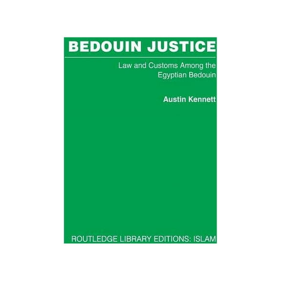 Bedouin Justice: Law and Custom Among the Egyptian Bedouin, (Paperback)