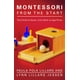 Montessori depuis le Début, Paula Polk Lillard, Lynn Lillard Jessen Broché – image 1 sur 3