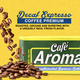 thumbnail image 2 of Decaf Ground Coffee - Premium Espresso from Cafe Aroma (12 Pack) Cubano Style Decaffeinated Dark Roast Ground Coffee, Vacuum Pack 250g (8.83 oz), 2 of 6