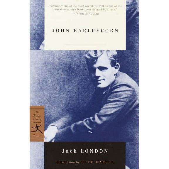 Modern Library Classics John Barleycorn, (Paperback)