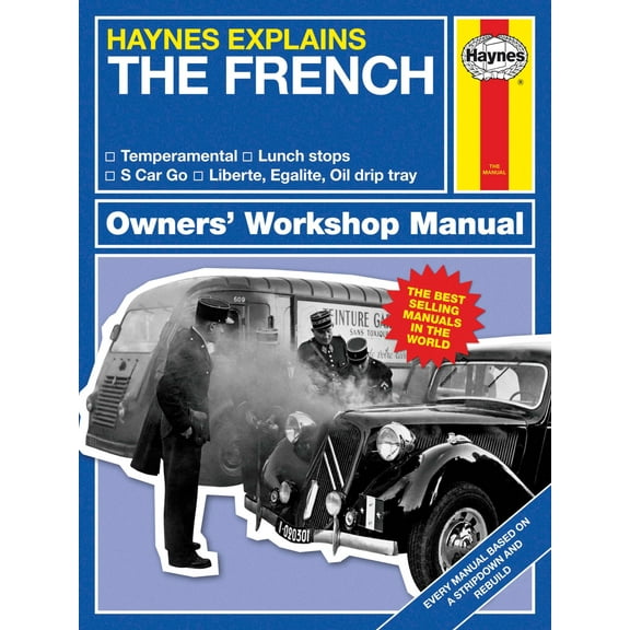 Haynes Manuals: Haynes Explains - The French (Hardcover)