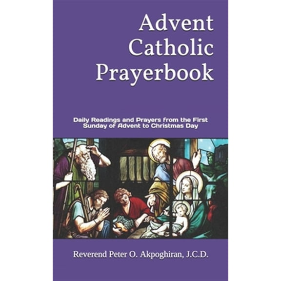 Pre-Owned Advent Catholic Prayerbook: Daily Readings and Prayers from the First Sunday of Advent to Christmas Day
