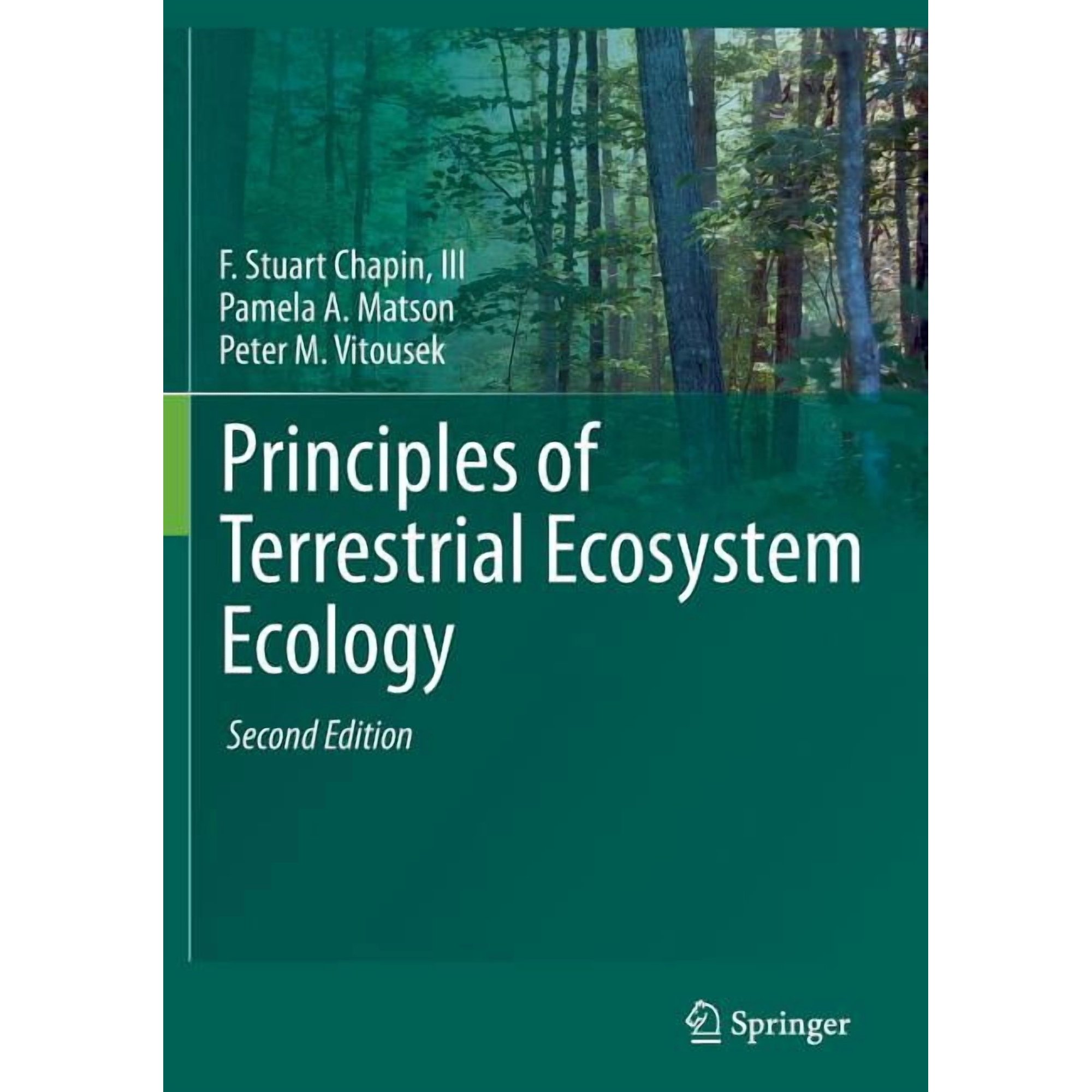 Principles of Terrestrial Ecosystem Ecology (Paperback)
