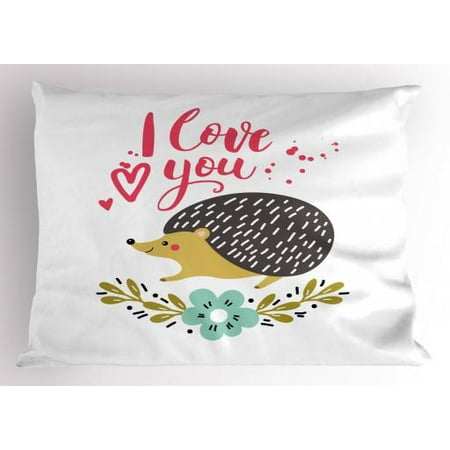 - Hedgehog Pillow Sham Ink Splatter Spotted I Love You Quote and Floral Wreath with Forget-Me-Not Flower, Decorative Standard Size Printed Pillowcase, 26 X 20 Inches, Multicolor, by Ambesonne