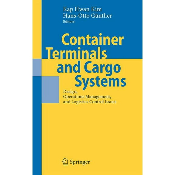 Container Terminals and Cargo Systems: Design, Operations Management, and Logistics Control Issues, (Hardcover)