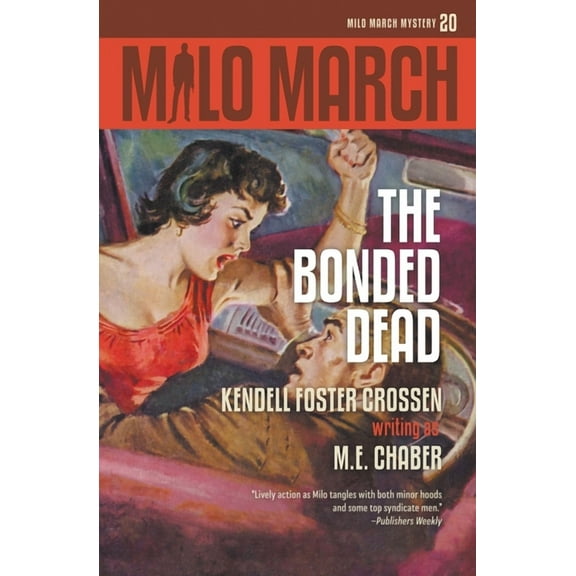 Milo March: Milo March #20: The Bonded Dead (Paperback)