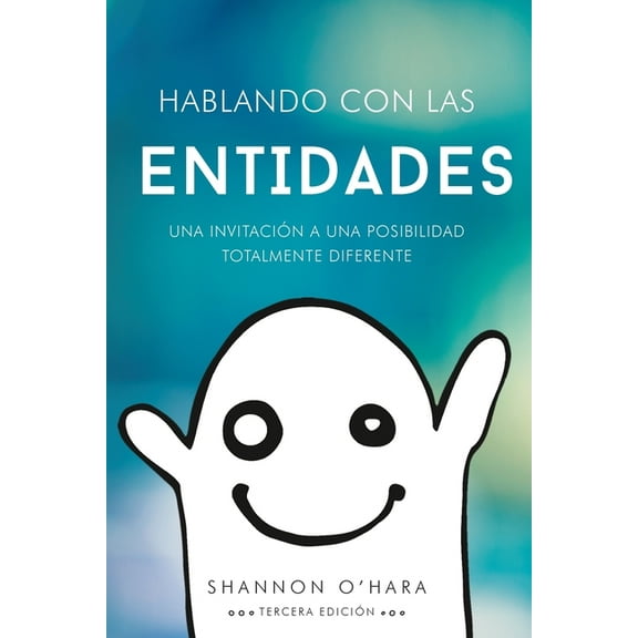 Hablando Con Las Entidades - Talk to the Entities Spanish, (Paperback)