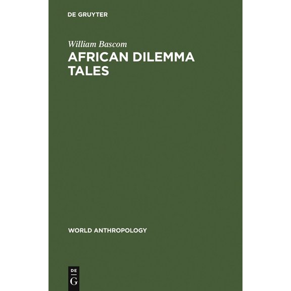 World Anthropology African Dilemma Tales, (Hardcover)