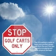 thumbnail image 6 of Stop Golf Carts Only (5 Pack) 10 inch X 10 inch Octagon Rust Free Aluminum Metal Signs Weather Resistant, UV Protected for Workplace, Private Property, and Construction Site, Made in, 6 of 6