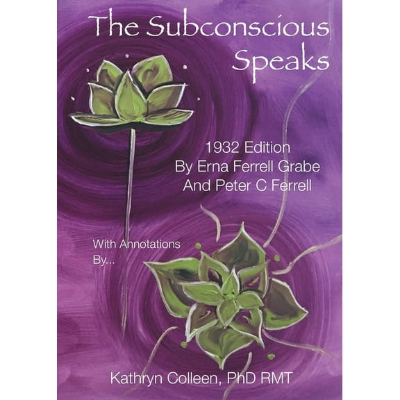 The Subconscious Speaks, (Paperback)