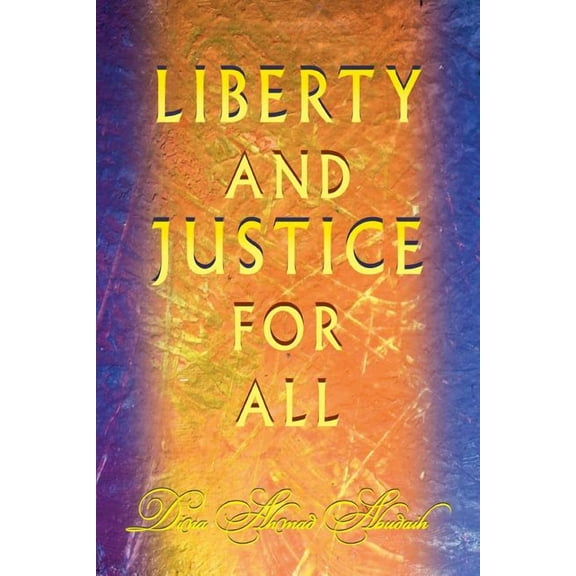 Liberty and Justice For All (Paperback)