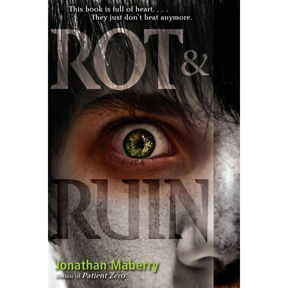 Rot & Ruin Rot & Ruin, Book 1, (Paperback)