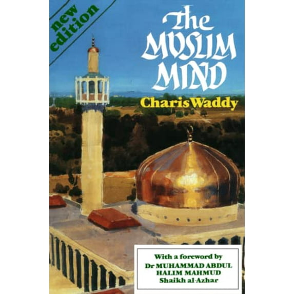 Pre-Owned The Muslim Mind (Southern Literary Studies (Paperback)), 9781561310142, 156131014X, Paperback, 3 edition