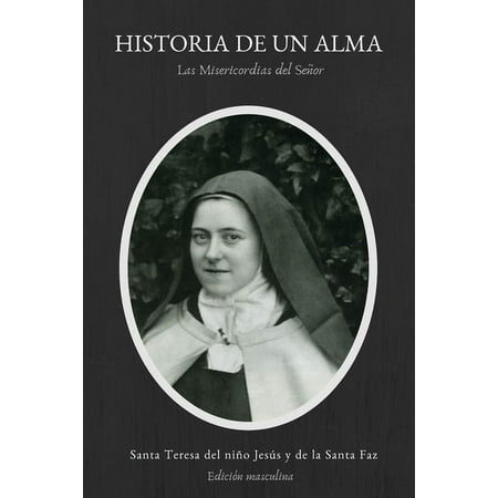Historia de un Alma: Las Misericordias del Seor (Paperback)