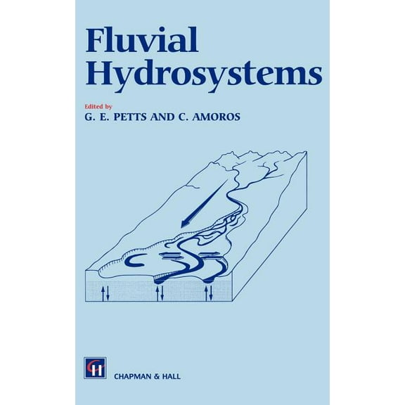 Fluvial Hydrosystems, (Hardcover)