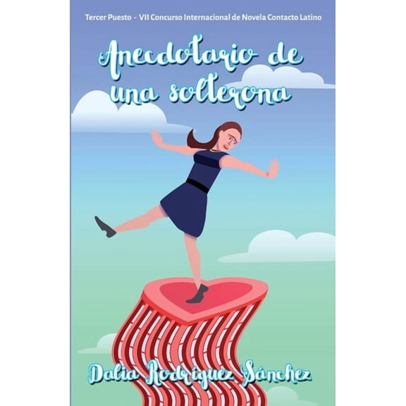 Anecdotario de una solterona (Paperback)