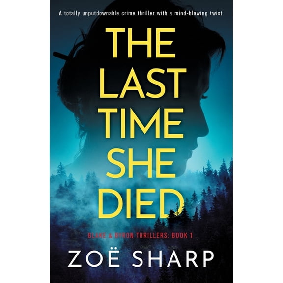 The Last Time She Died (Paperback)
