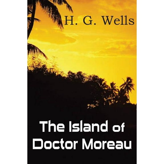 The Island of Doctor Moreau (Paperback)