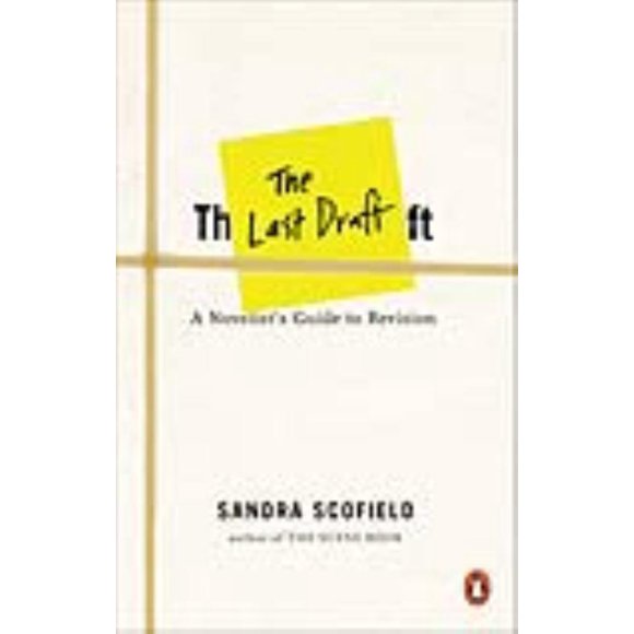 Last Draft, Sandra Scofield Paperback