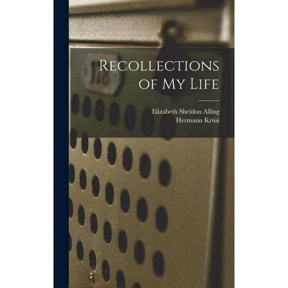 Recollections of my Life (Hardcover)