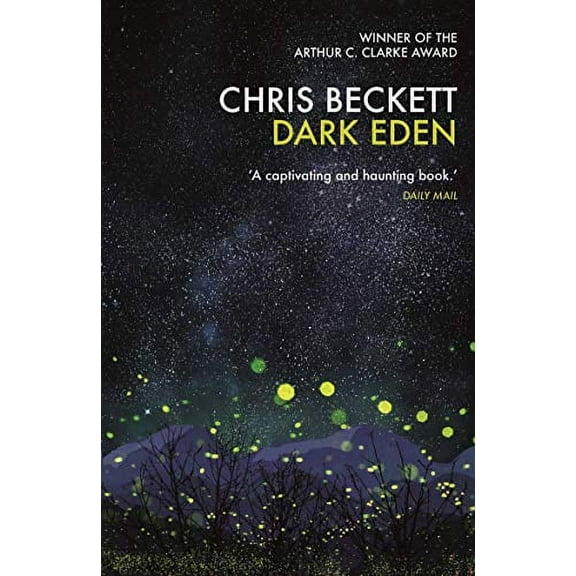Dark Eden (Paperback) by Chris Beckett