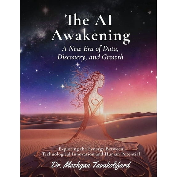 The AI Awakening: A New Era of Data, Discovery, and Growth, (Paperback)