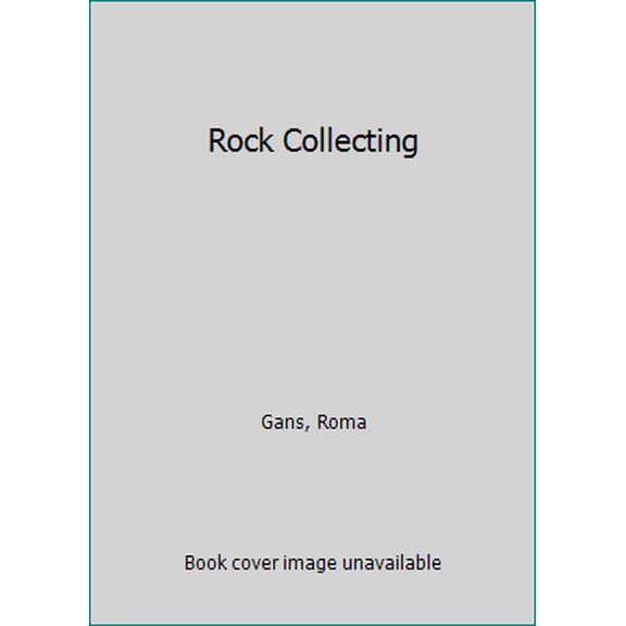Pre-Owned Rock Collecting (Let's-Read-and-Find-Out Science Book) (Unknown) 0690042663 9780690042665