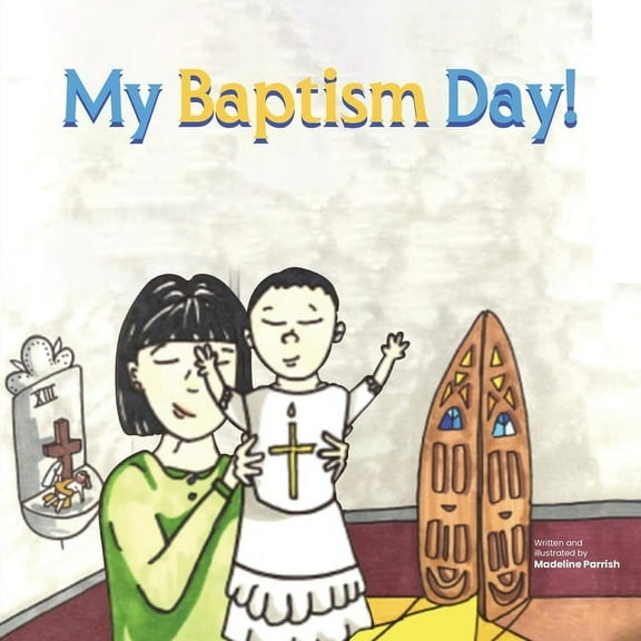 My Baptism Day!, (Paperback)