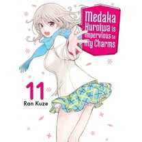 Medaka Kuroiwa Is Impervious to My Charm Medaka Kuroiwa Is Impervious to My Charms 11, (Paperback)