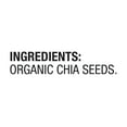 thumbnail image 2 of Betterbody Foods Organic Chia Seeds, 1.25 lb, 2 of 9