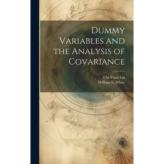 Dummy Variables and the Analysis of Covariance (Hardcover)