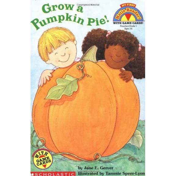 Pre-Owned Grow a Pumpkin Pie! (My First Hello Reader) (Paperback) 0439200563 9780439200561