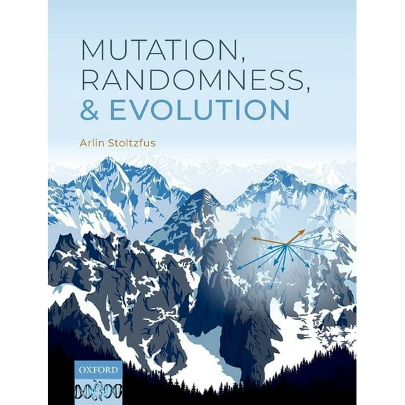 Mutation, Randomness, and Evolution, (Hardcover)