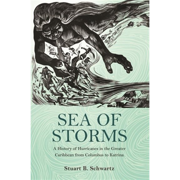 Pre-Owned Sea of Storms: A History of Hurricanes in the Greater Caribbean from Columbus to Katrina (The Lawrence Stone Lectures, 6)
