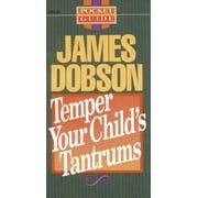 Pocket Guide: Temper Your Child's Tantrums (Paperback)