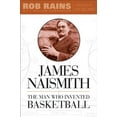 thumbnail image 2 of James Naismith : The Man Who Invented Basketball (Hardcover), 2 of 2