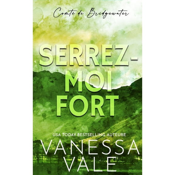Comté de Bridgewater Serrez-moi fort, Book 4, (Paperback)