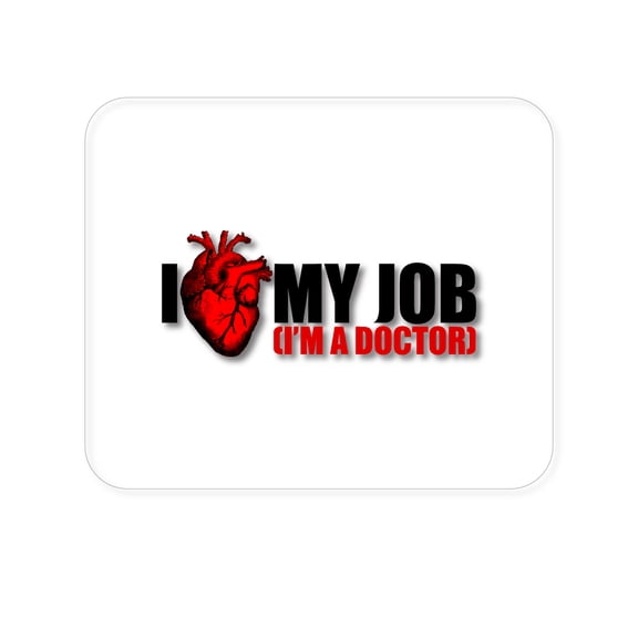 DistinctInk Mouse Pad - 1/4" Foam Rubber - I Heart My Job - I'm A Doctor
