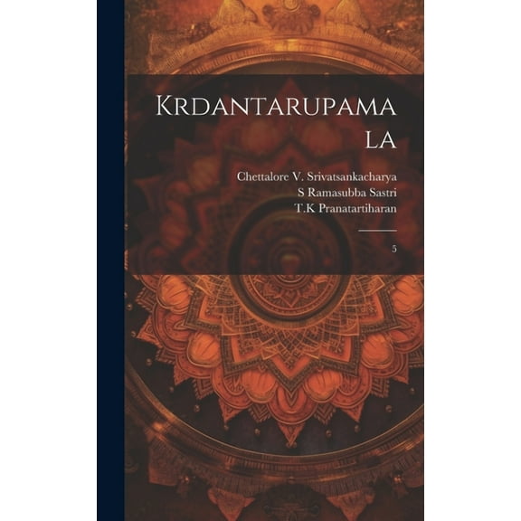 Krdantarupamala: 5 (Hardcover)