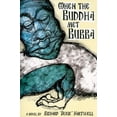 thumbnail image 2 of Pre-Owned When the Buddha Met Bubba (Paperback) 1596525274 9781596525276, 2 of 2