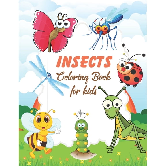 Insects Coloring Book for Kids: Bugs And Insects Coloring Book For Kids, Great Gift for Preschoolers Both Boys and Girls (Paperback)